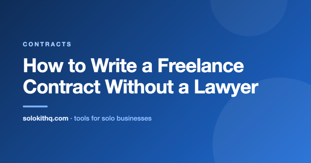 How to write a freelance contract without a lawyer — solokithq